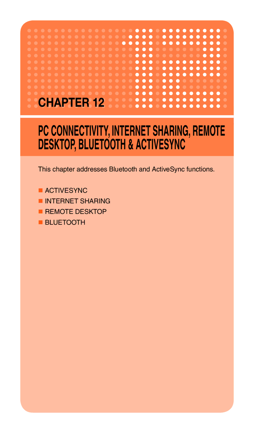 Pantech Matrix Pro manual This chapter addresses Bluetooth and ActiveSync functions 