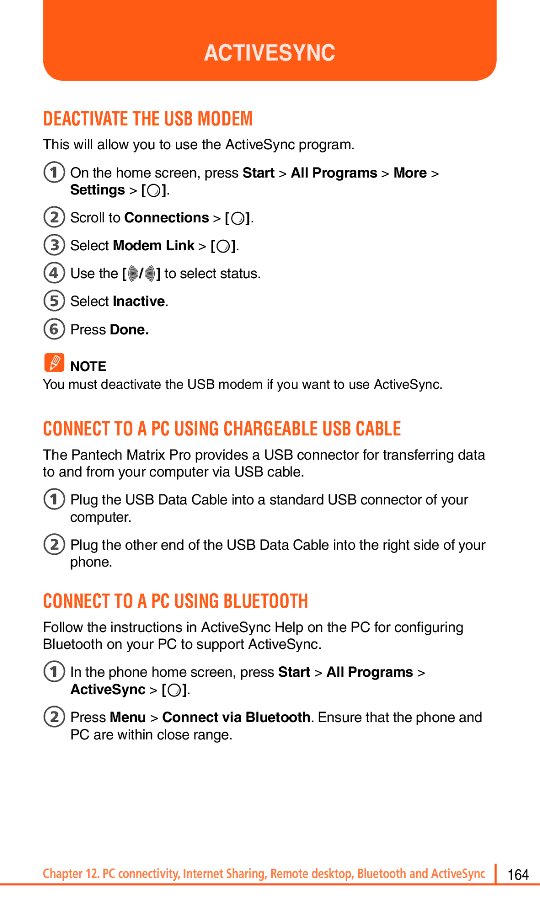 Pantech Matrix Pro Deactivate the USB Modem, Connect to a PC Using Chargeable USB Cable, Connect to a PC Using Bluetooth 