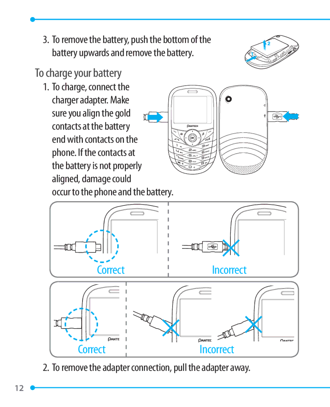 Pantech P1000 manual To charge your battery 