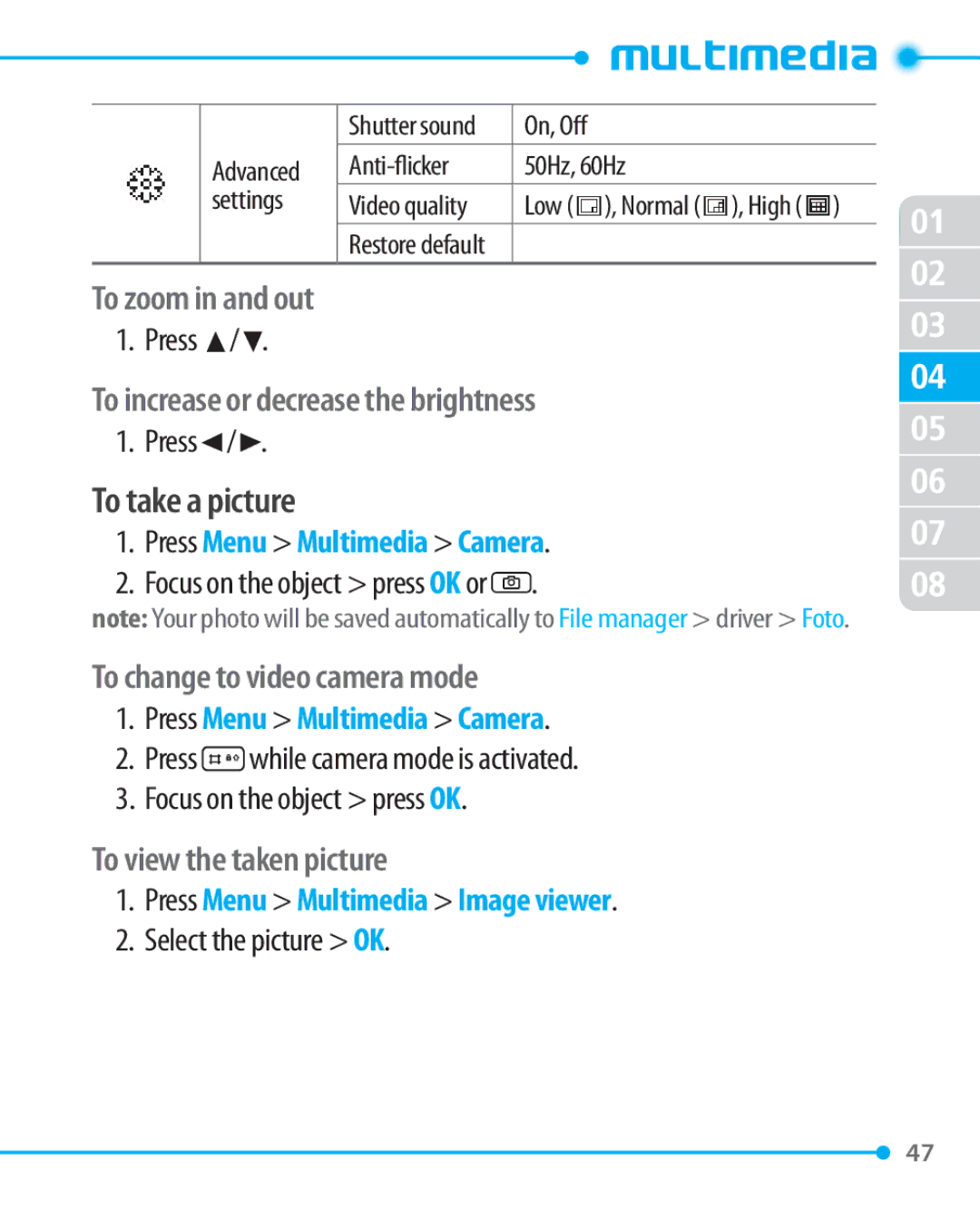 Pantech P1000 To take a picture, To zoom in and out, To increase or decrease the brightness, To view the taken picture 