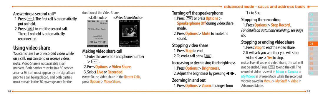 Pantech P2000 Press S. The first call is automatically put on hold, Press Options Video Share Select Live or Recorded 