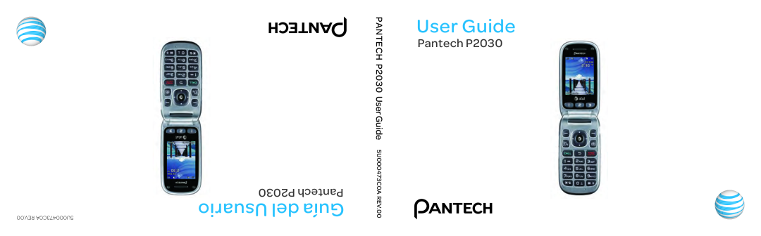 Pantech manual Usuario del Guía, User Guide, P2030 Pantech, Pantech P2030, PANTECH P2030 UserGuide 5U000473C0A REV.00 