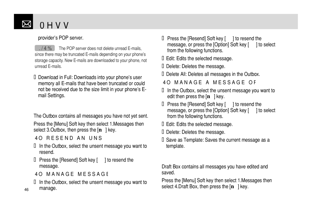 Pantech PG - 3600V manual Draft Box, To resend an unsent message, To manage messages in Outbox 