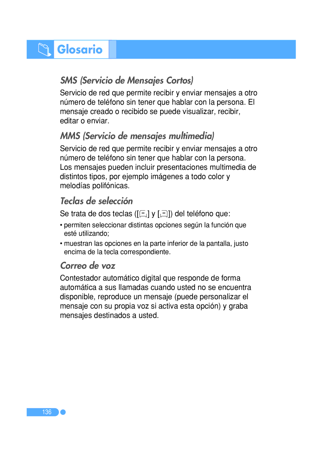 Pantech PG-1410 SMS Servicio de Mensajes Cortos, MMS Servicio de mensajes multimedia, Teclas de selección, Correo de voz 