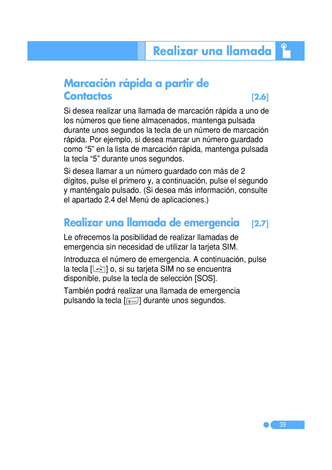 Pantech PG-1410 manual Marcación rápida a partir de Contactos, Realizar una llamada de emergencia 