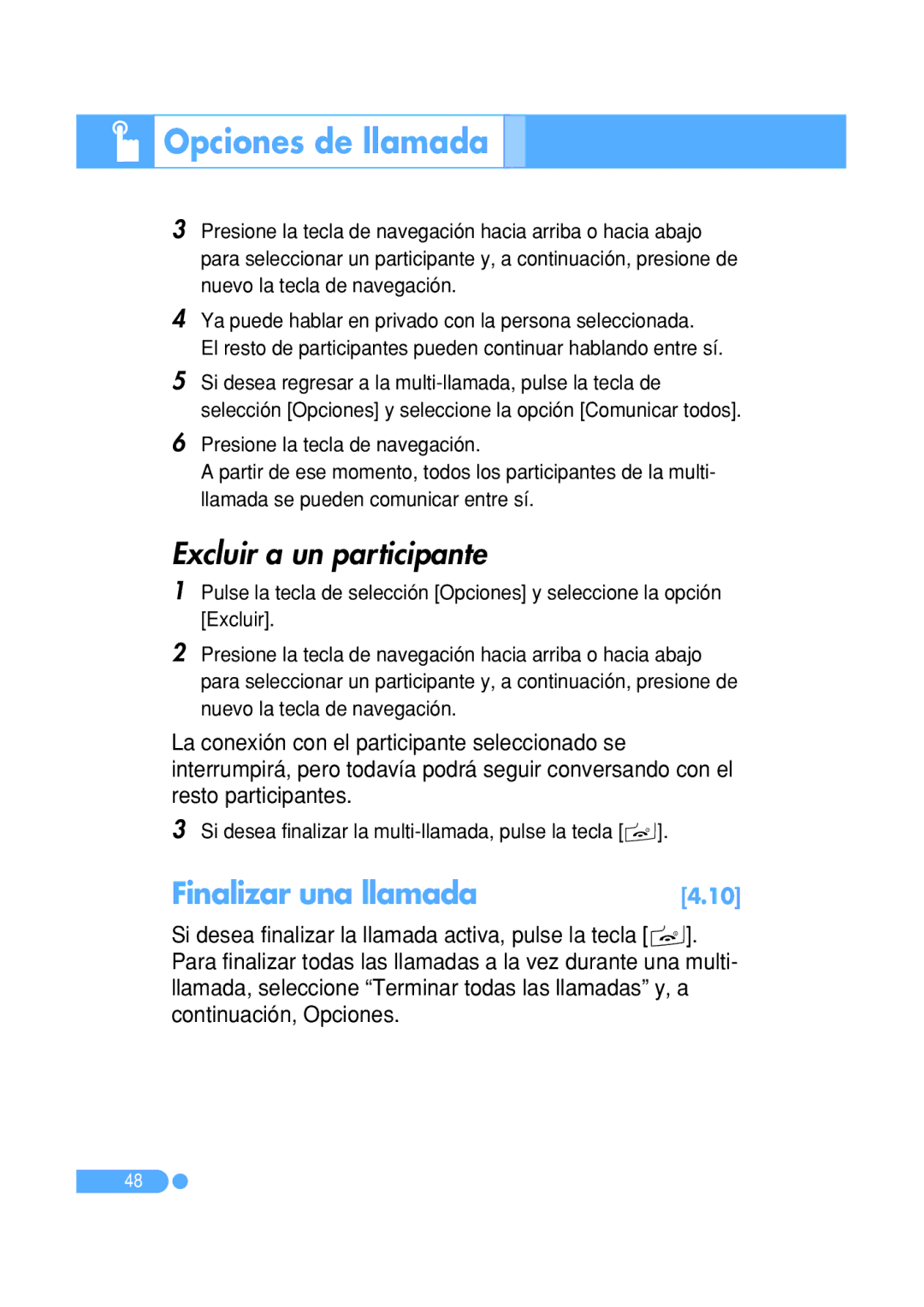 Pantech PG-1410 manual Excluir a un participante, Finalizar una llamada 