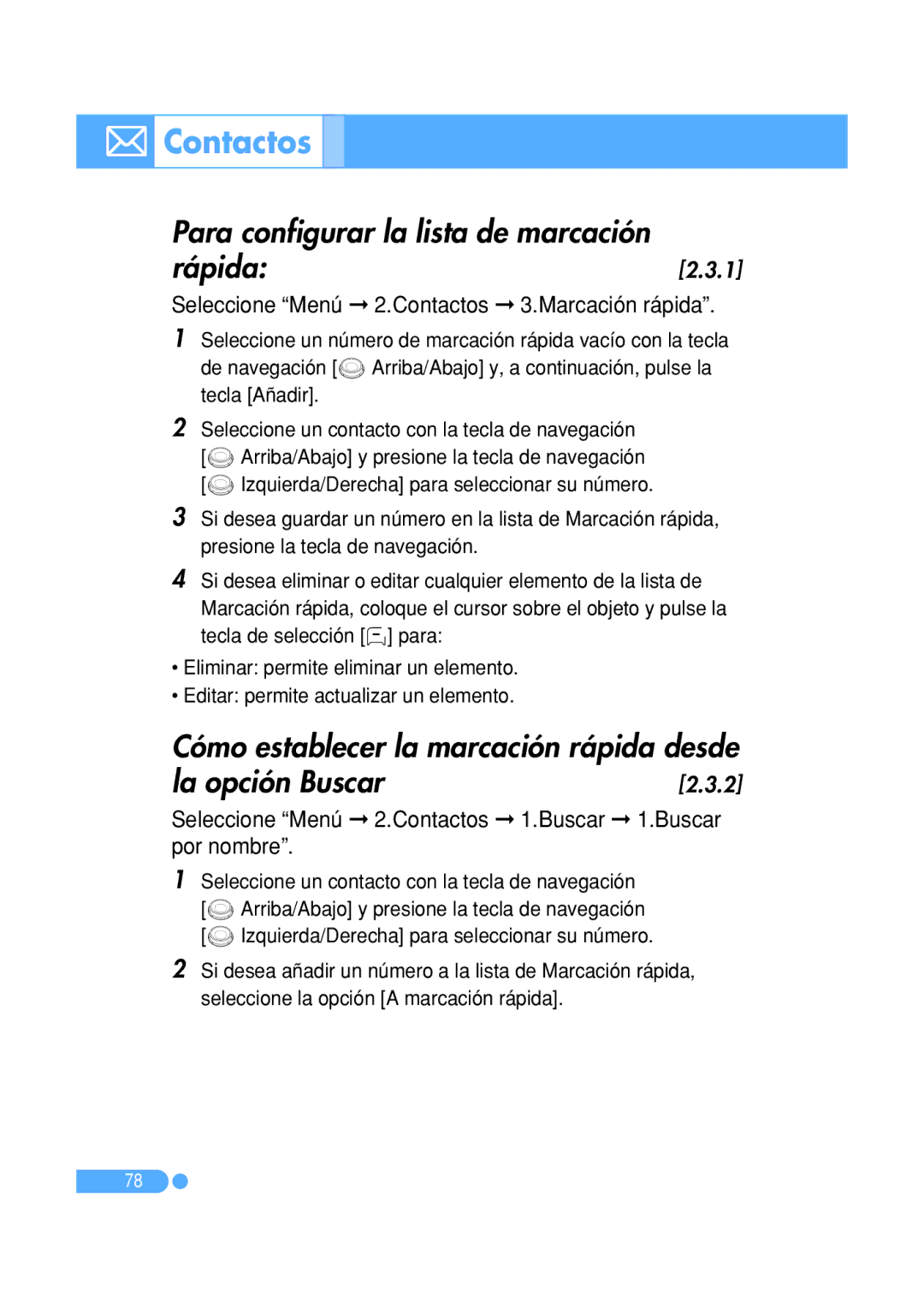 Pantech PG-1410 manual Para configurar la lista de marcación Rápida2.3.1, Seleccione Menú 2.Contactos 3.Marcación rápida 