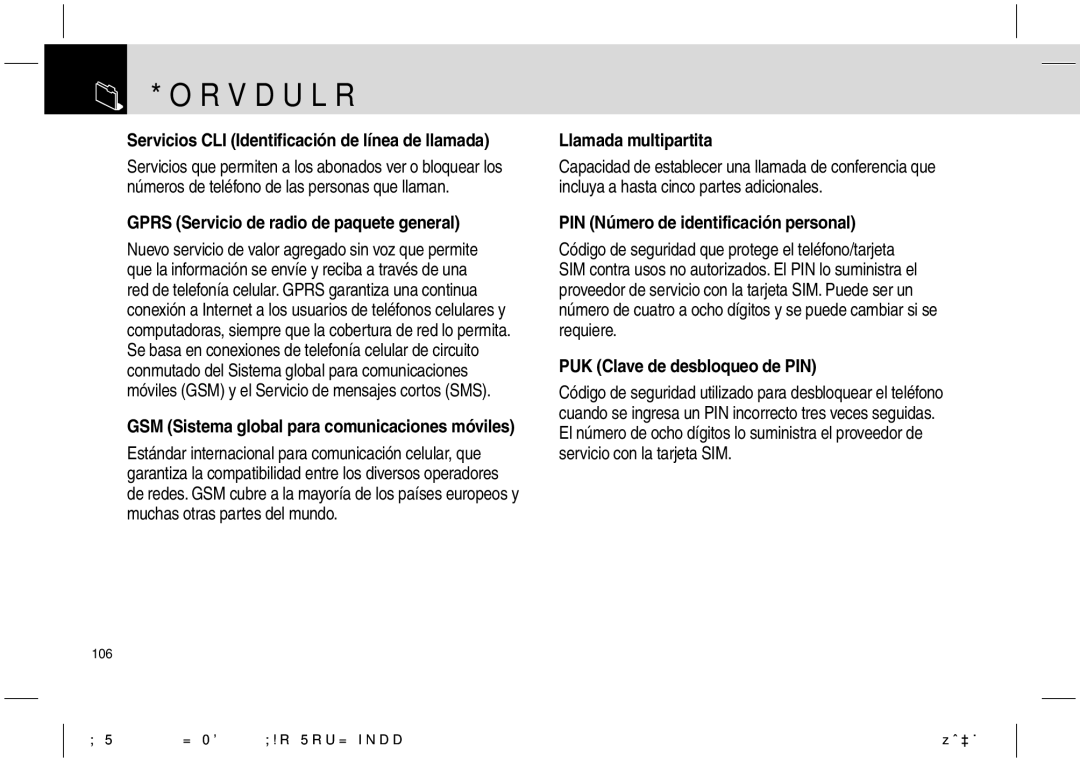 Pantech PG-1610 Glosario, Gprs Servicio de radio de paquete general, Llamada multipartita, PUK Clave de desbloqueo de PIN 