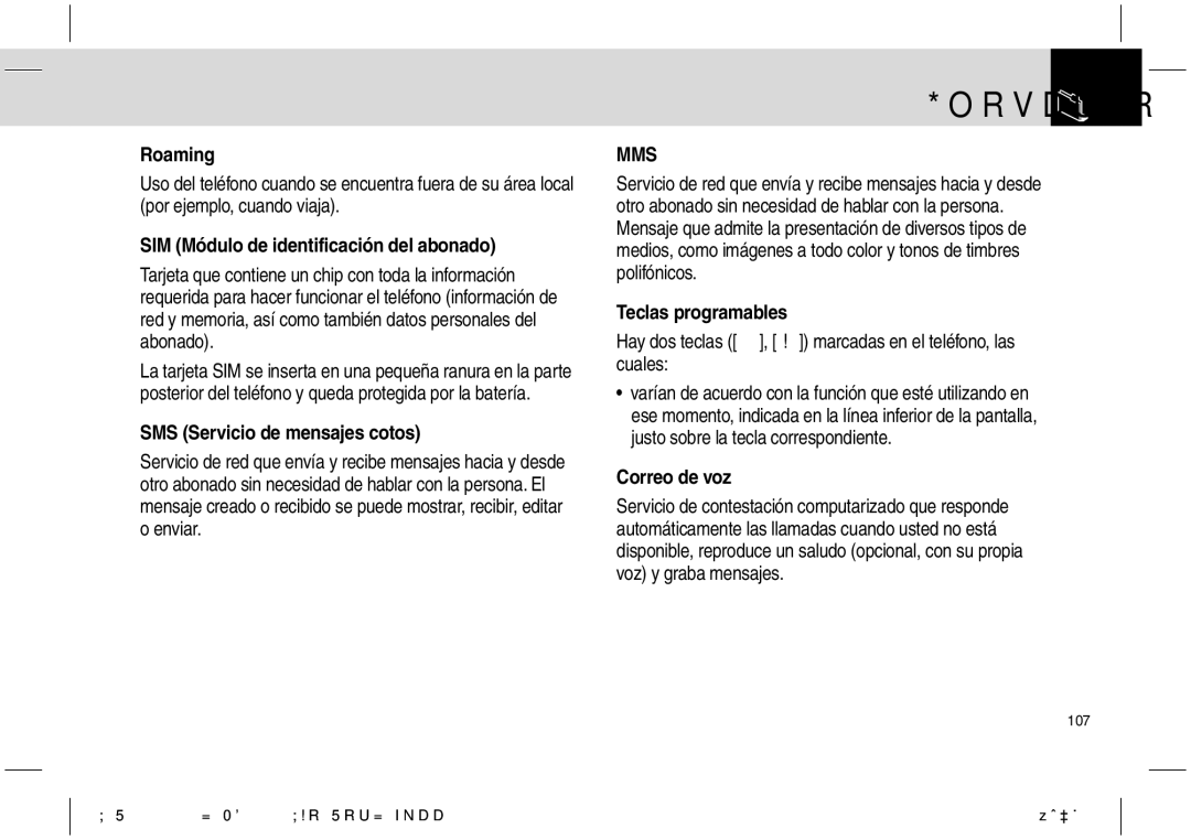 Pantech PG-1610 Roaming, SIM Módulo de identificación del abonado, SMS Servicio de mensajes cotos, Teclas programables 