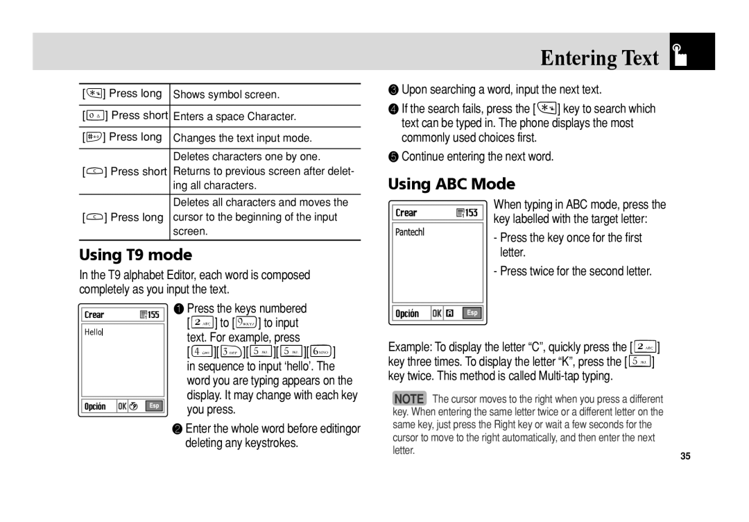 Pantech PG-3300 Using T9 mode, Using ABC Mode, ❶ Press the keys numbered, ❸ Upon searching a word, input the next text 