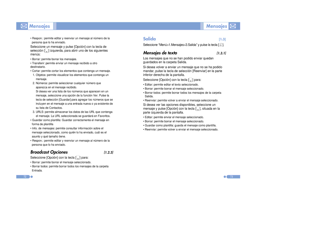 Pantech PG-6100 manual Broadcast Opciones, Mensajes Salida, Seleccione Menú1.Mensajes3.Salida y pulse la teclaO 