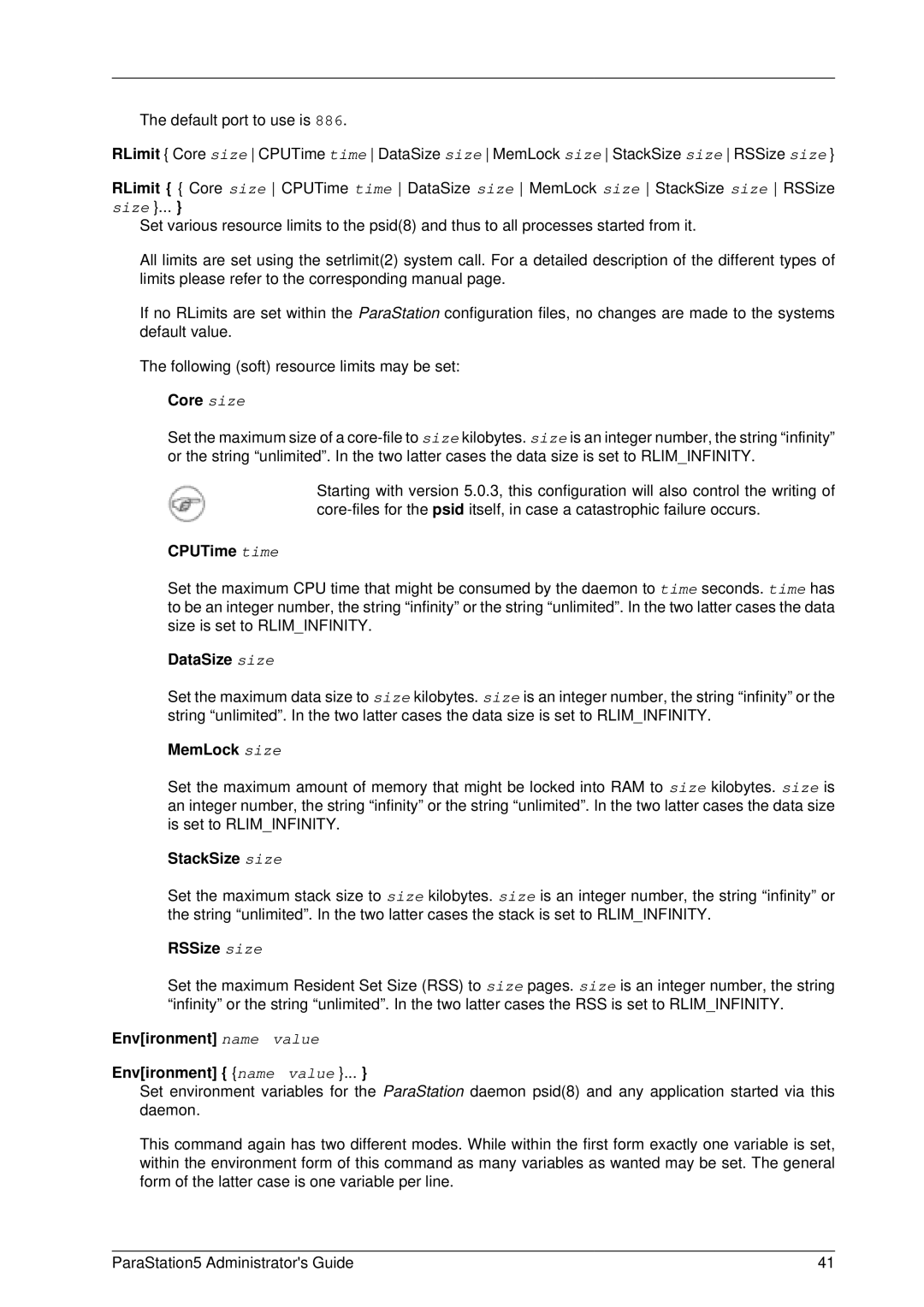 PAR Technologies V5 manual Core size, CPUTime time, DataSize size, MemLock size, StackSize size, RSSize size 