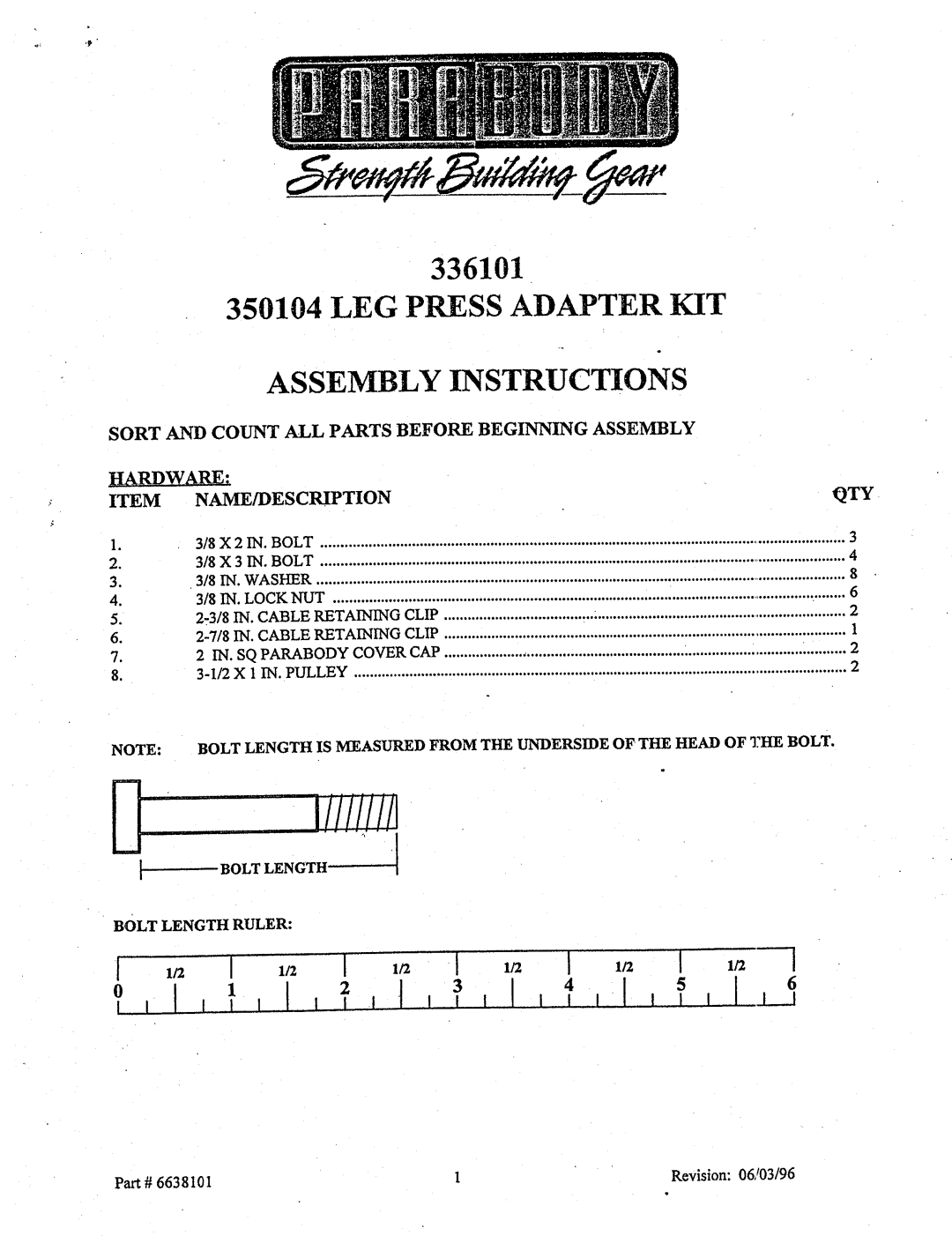 ParaBody 336101, 350104 manual IIIiiiiii, LEG Press Adapterkit Assembly Instructions, Bolt Lengthruler, Revision 06/03/96 