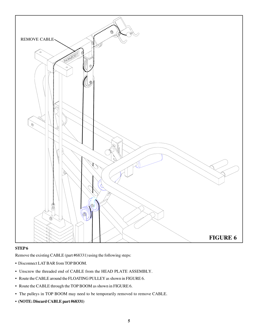 ParaBody 360101 manual Remove Cable 