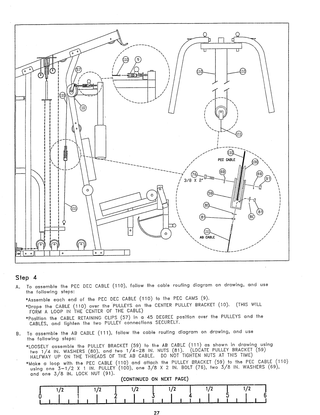 ParaBody 425 manual Form a Loop in the Center of the Cable 