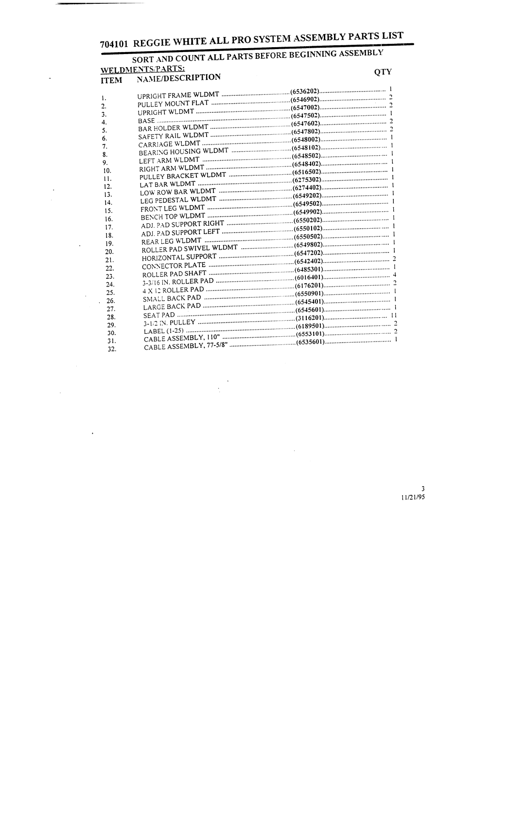 ParaBody 704101 Carriagewldmt, Rigfitarmwldmt, Latbarwldmt, Legpedestalwldmt, Frontlegwldmt, Benchtopwldmt, Rollerpadshaft 