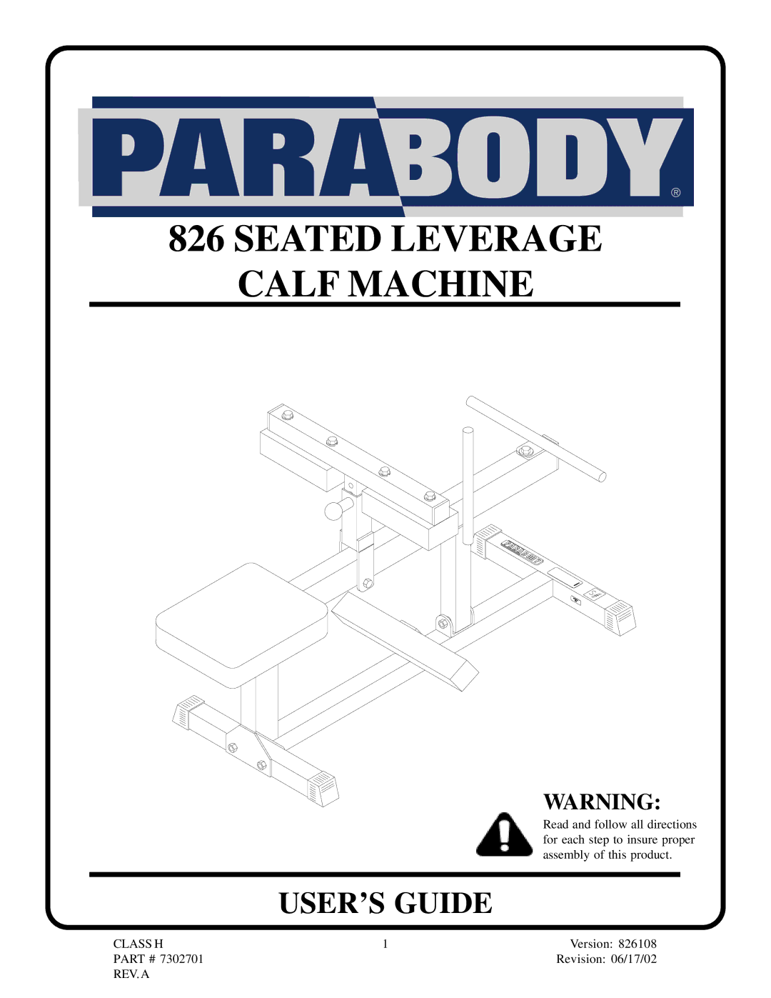 ParaBody 826 manual Seated Leverage Calf Machine, USER’S Guide 