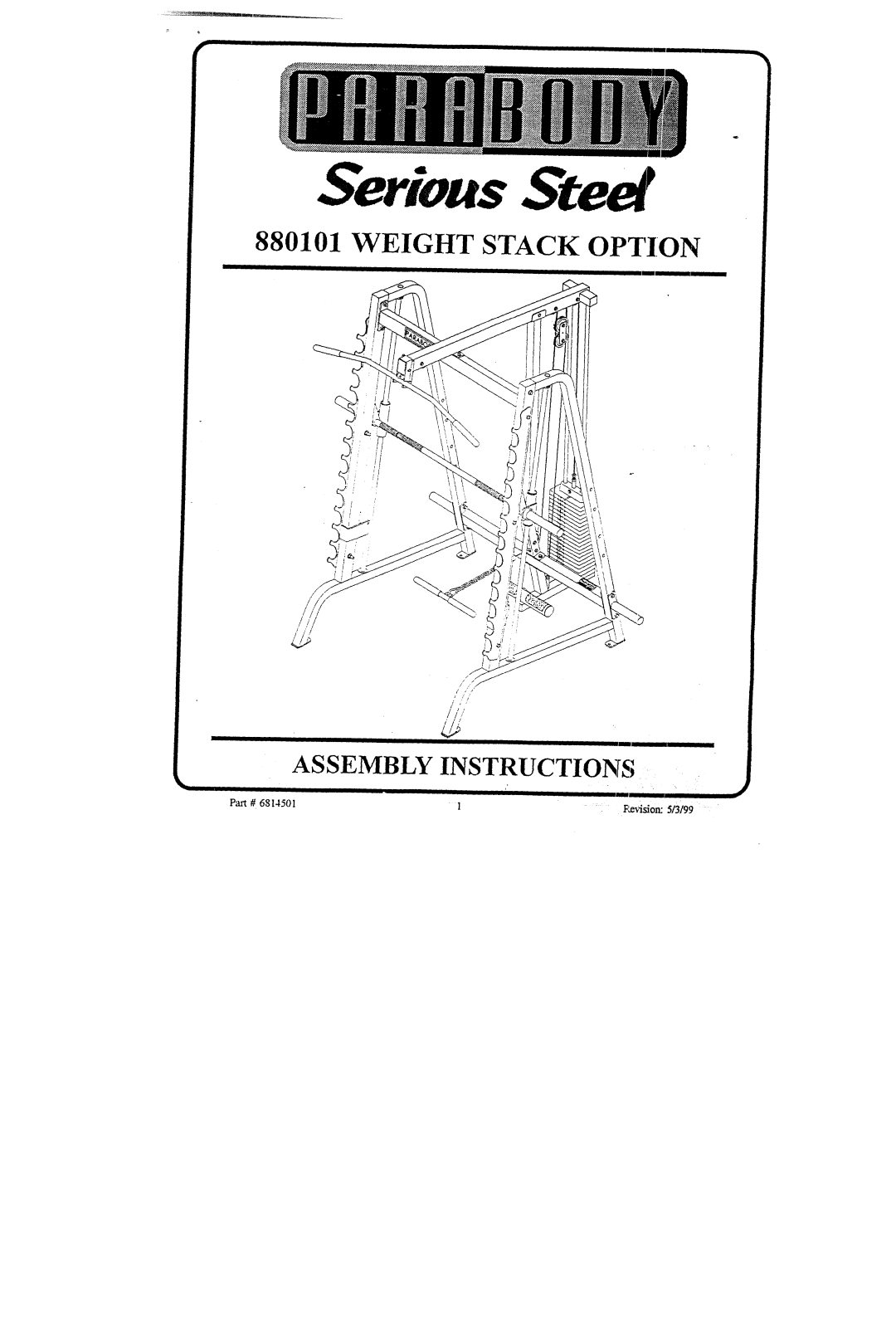 ParaBody 880101 manual Serious Steel, Weight Stack Option Assembly Instructions 