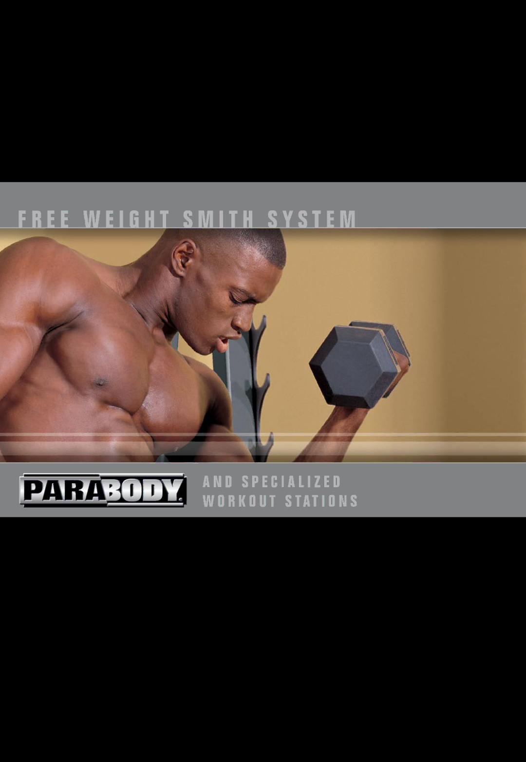 ParaBody Free Weight Smith System manual E E W E I G H T S M I T H S Y S T E M 