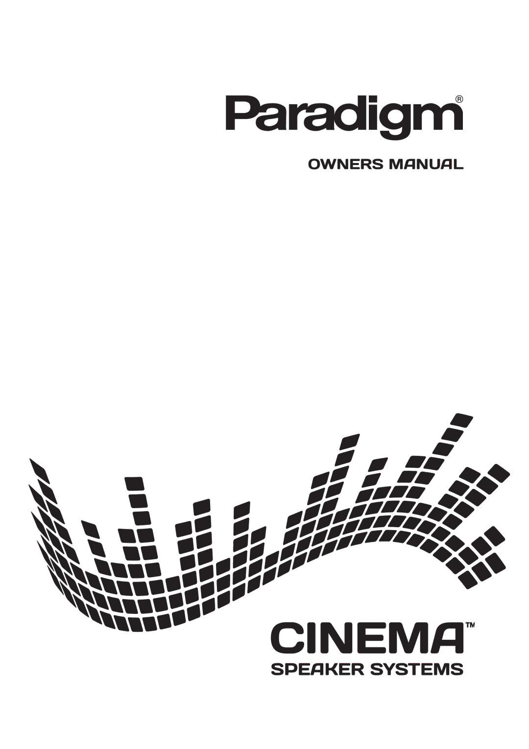 Paradigm 400, Cinema Speaker Systems, 100, 200 owner manual 