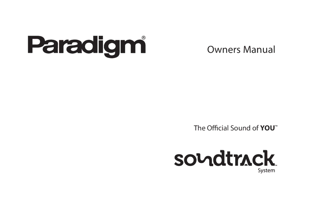 Paradigm SOUNDTRACK owner manual Ocial Sound of YOU 