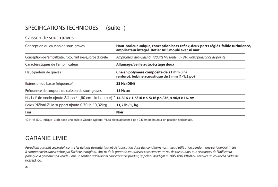 Paradigm SOUNDTRACK owner manual Garantie Limitée 