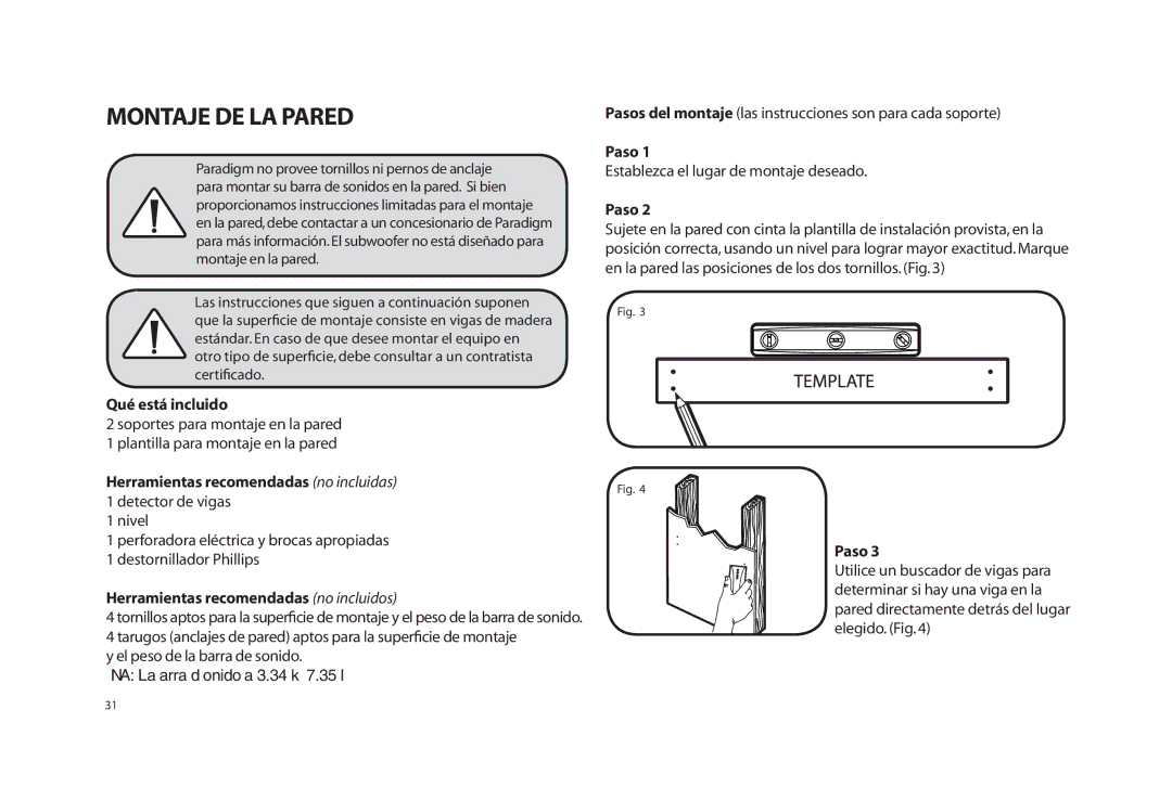 Paradigm SOUNDTRACK owner manual Montaje DE LA Pared, Qué está incluido, Herramientas recomendadas no incluidas, Paso 