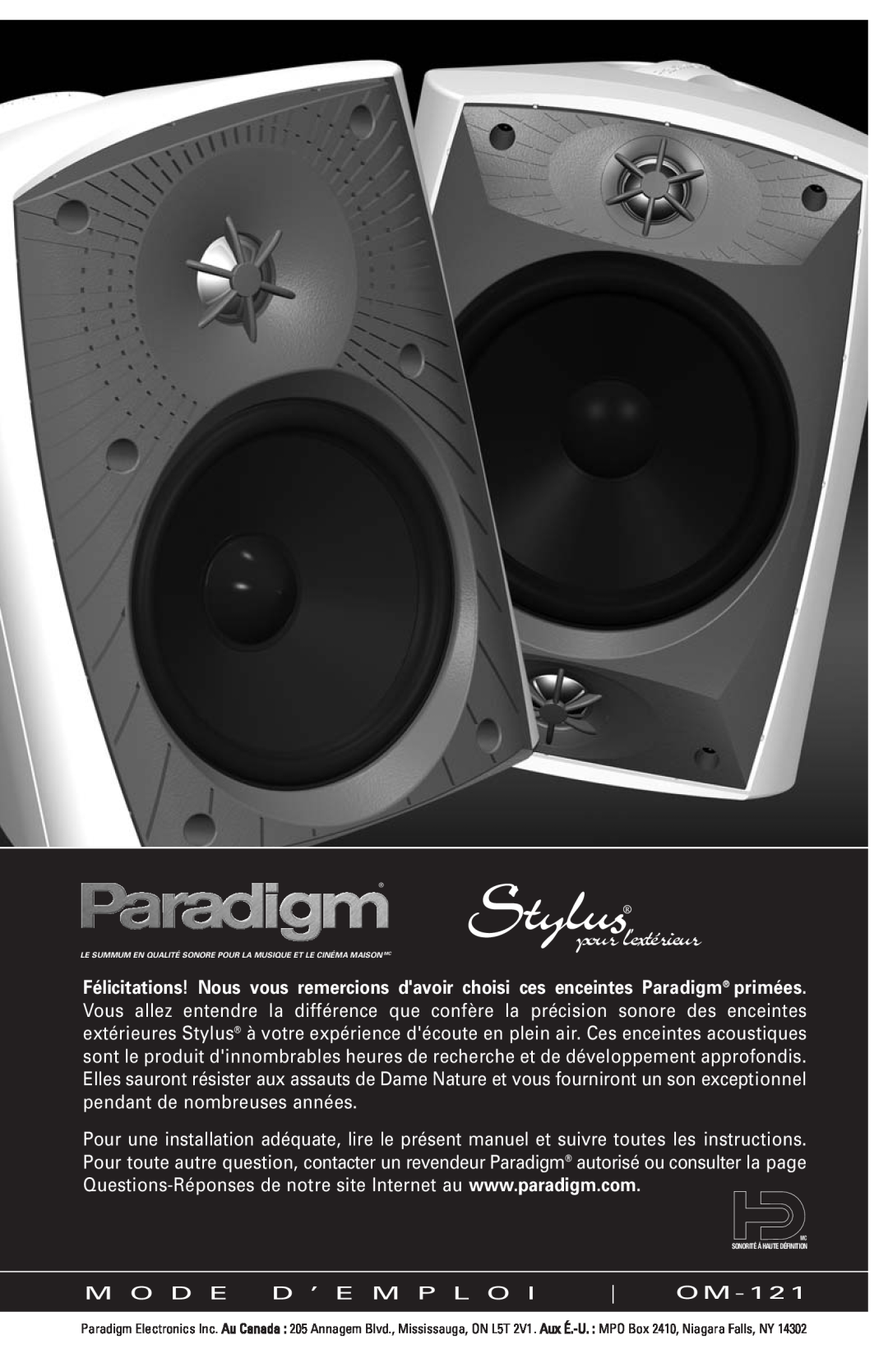Paradigm 270, Stylus Outdoor Speakers, OM-121 owner manual pour l’extérieur, M O D E D ’ E M P L O, Om 