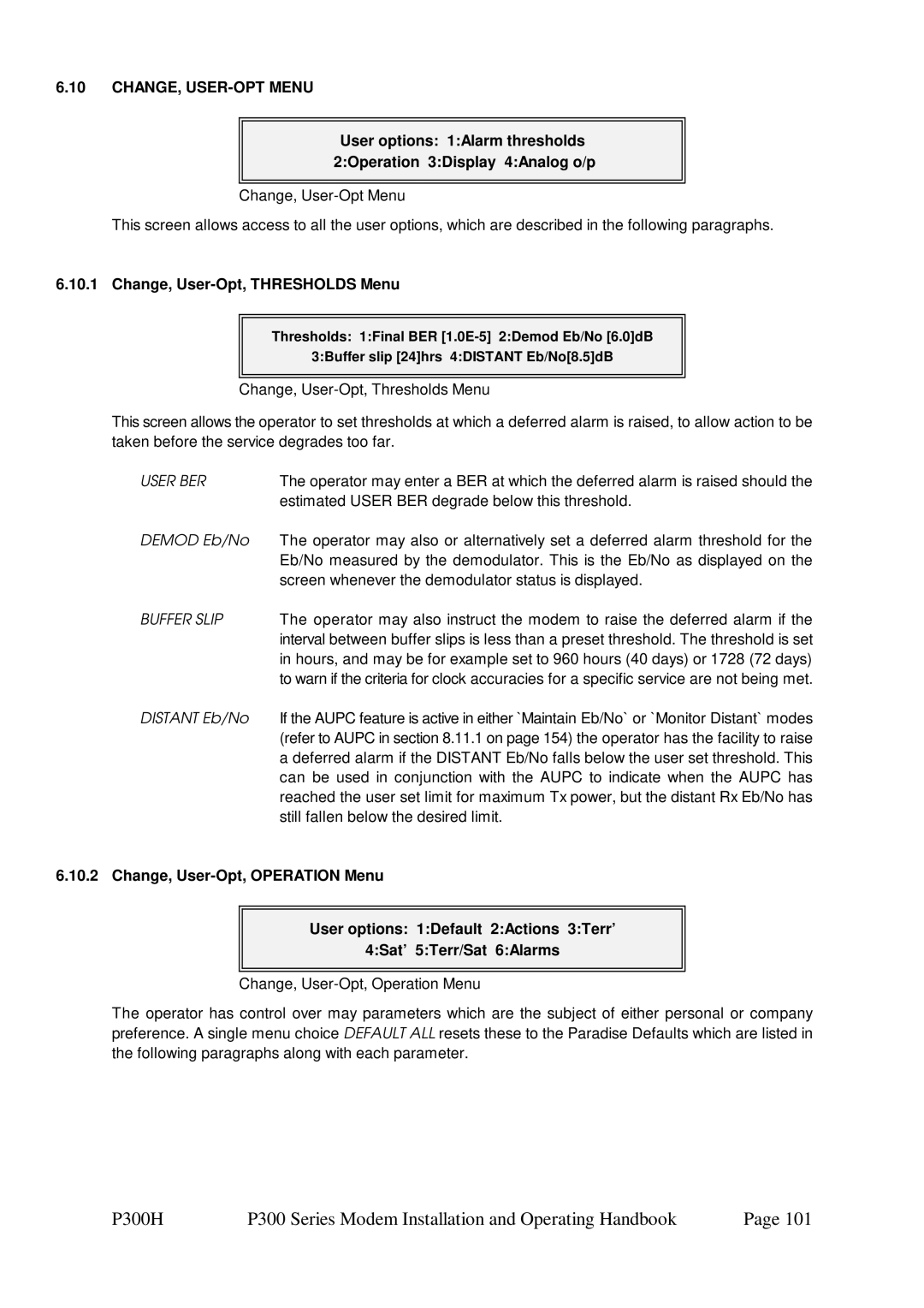 Paradise P300 specifications CHANGE, USER-OPT Menu, Change, User-Opt, Thresholds Menu, User BER, Buffer Slip 