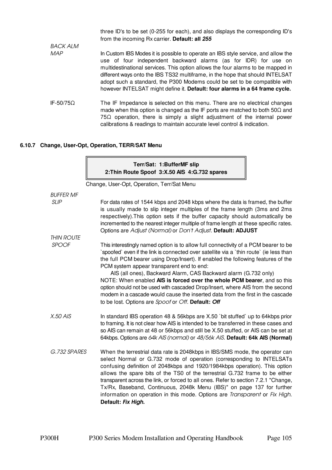 Paradise P300 specifications Back ALM MAP, Change, User-Opt, Operation, TERR/SAT Menu, Buffer MF Slip, Spoof 