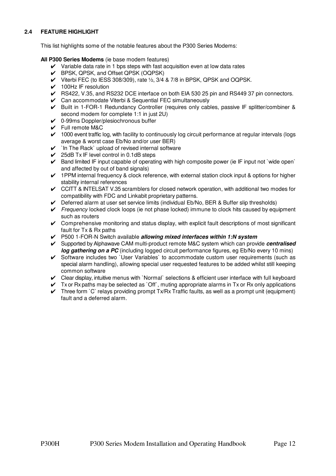 Paradise P300 specifications Feature Highlight, Fault and a deferred alarm 