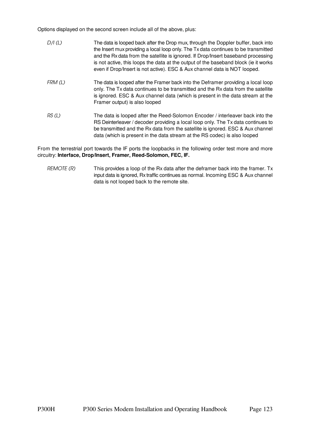 Paradise P300 specifications Frm L, Framer output is also looped, Remote R, Data is not looped back to the remote site 