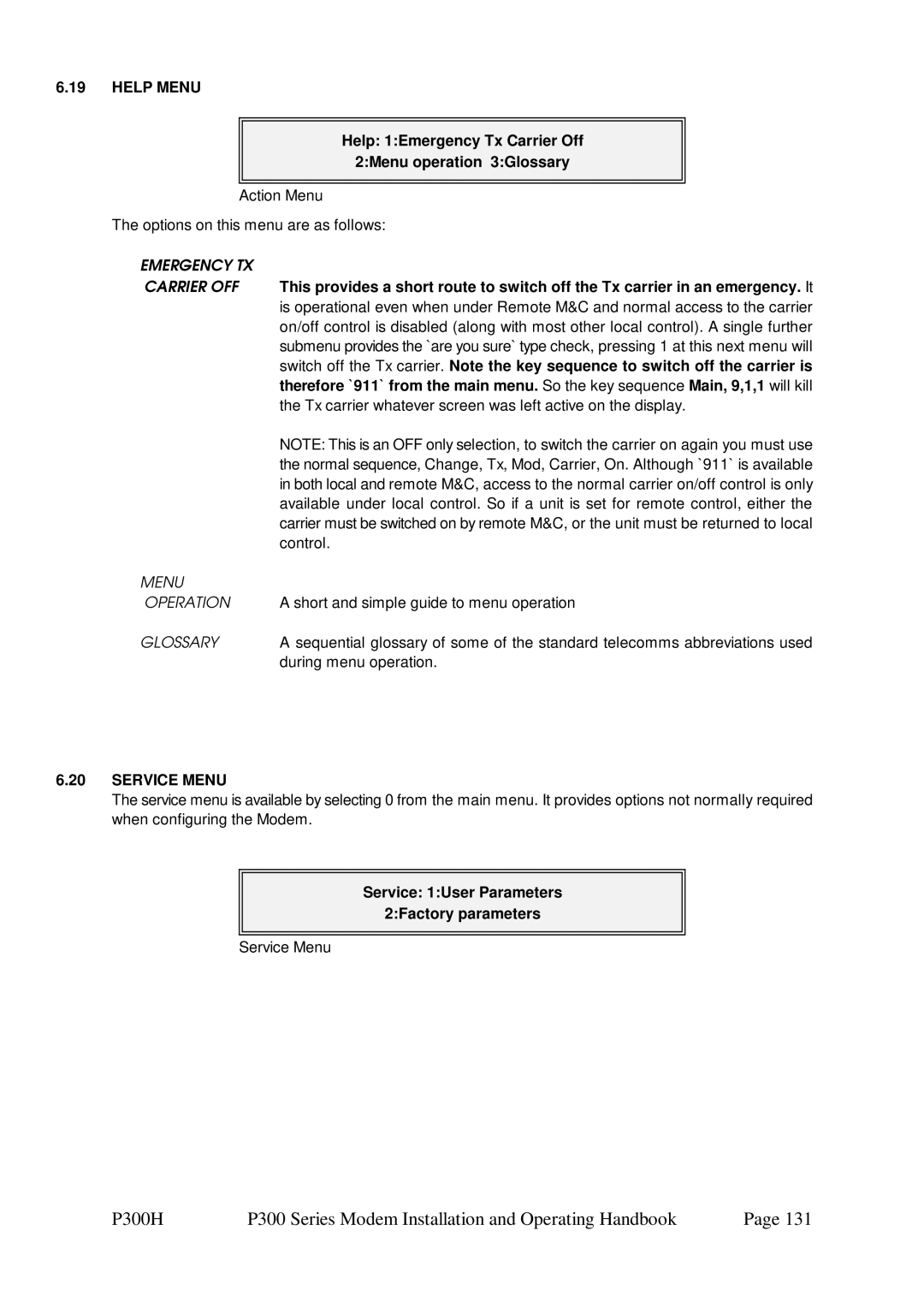 Paradise P300 specifications Help Menu, Help 1Emergency Tx Carrier Off 2Menu operation 3Glossary, Service Menu 