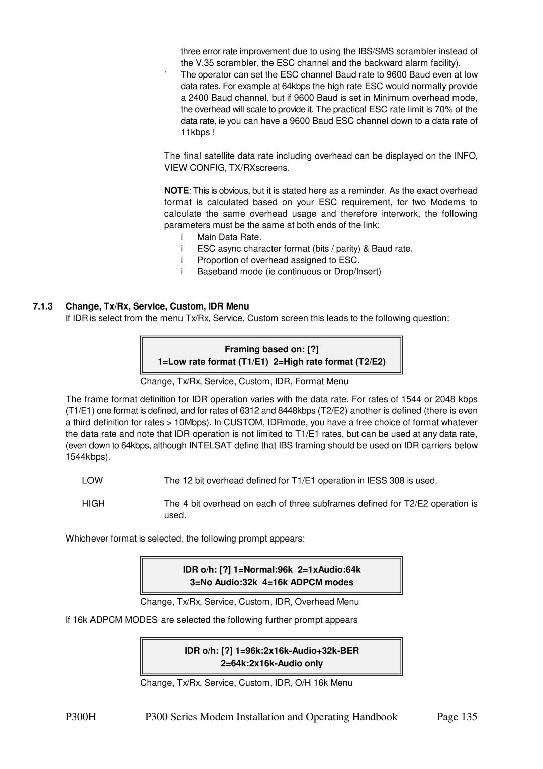 Paradise P300 Change, Tx/Rx, Service, Custom, IDR Menu, Low, High, IDR o/h ? 1=96k2x16k-Audio+32k-BER =64k2x16k-Audio only 