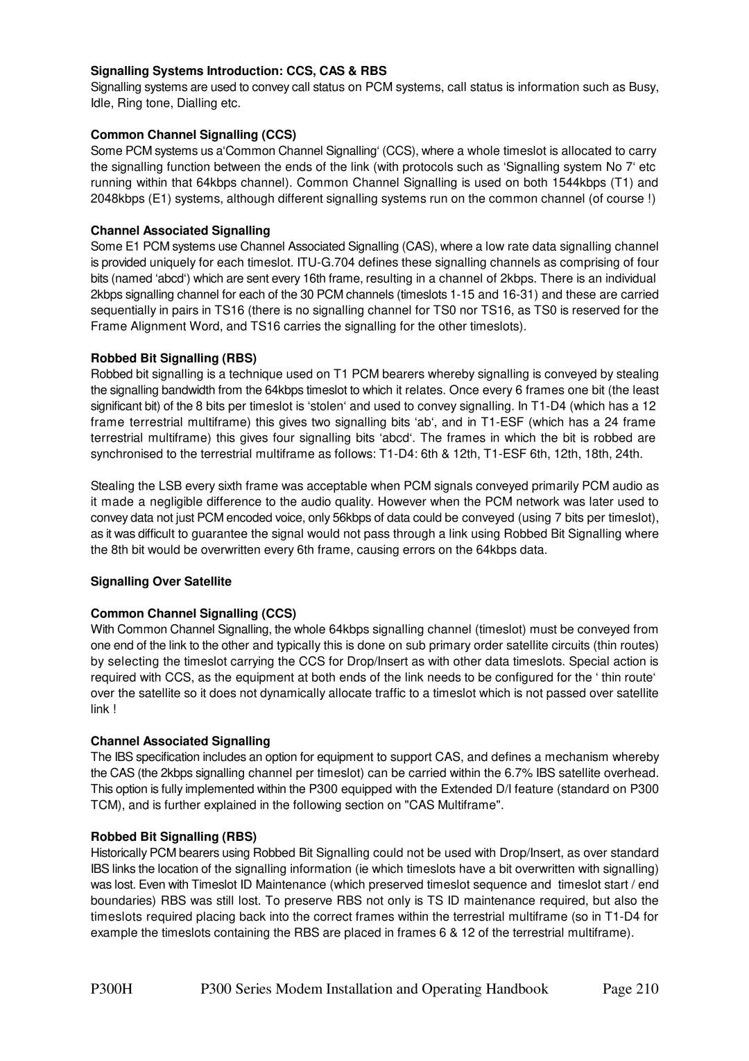 Paradise P300 Signalling Systems Introduction CCS, CAS & RBS, Common Channel Signalling CCS, Channel Associated Signalling 