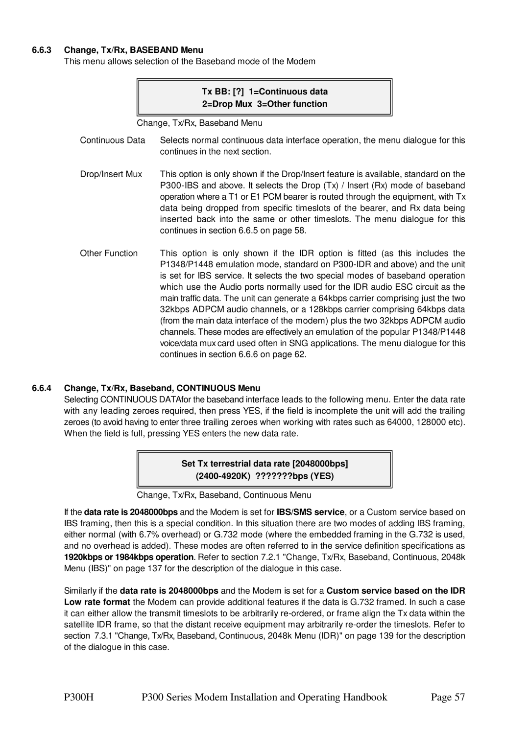 Paradise P300 specifications Change, Tx/Rx, Baseband Menu, Tx BB ? 1=Continuous data 2=Drop Mux 3=Other function 