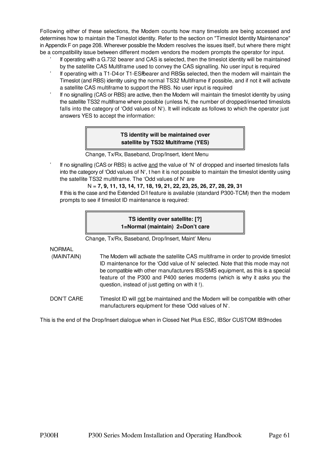 Paradise P300 specifications =Normal maintain 2=Don’t care, Normal Maintain, Dont Care 