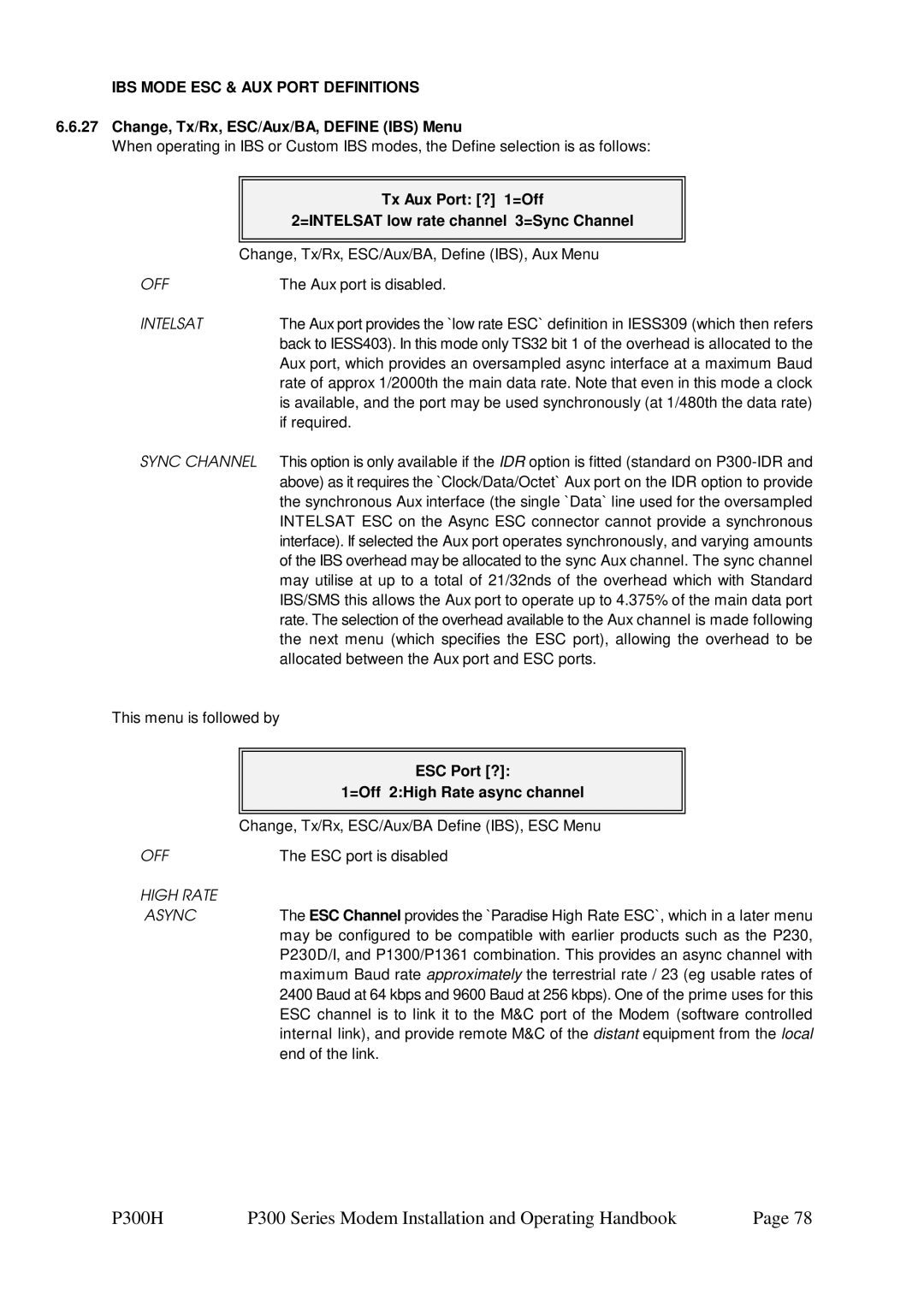 Paradise P300 IBS Mode ESC & AUX Port Definitions, Change, Tx/Rx, ESC/Aux/BA, Define IBS Menu, High Rate Async 