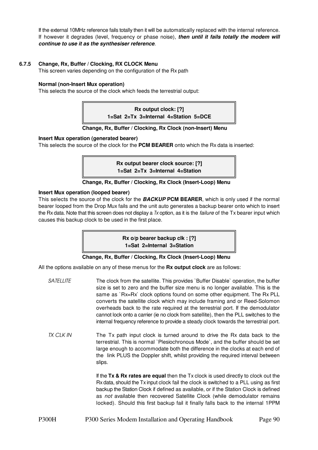Paradise P300 Change, Rx, Buffer / Clocking, RX Clock Menu, Normal non-Insert Mux operation, Satellite, Tx Clk, Slips 