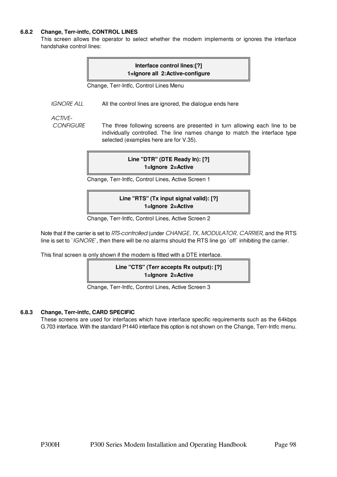 Paradise P300 specifications Change, Terr-intfc, Control Lines, Interface control lines? =Ignore all 2Active-configure 