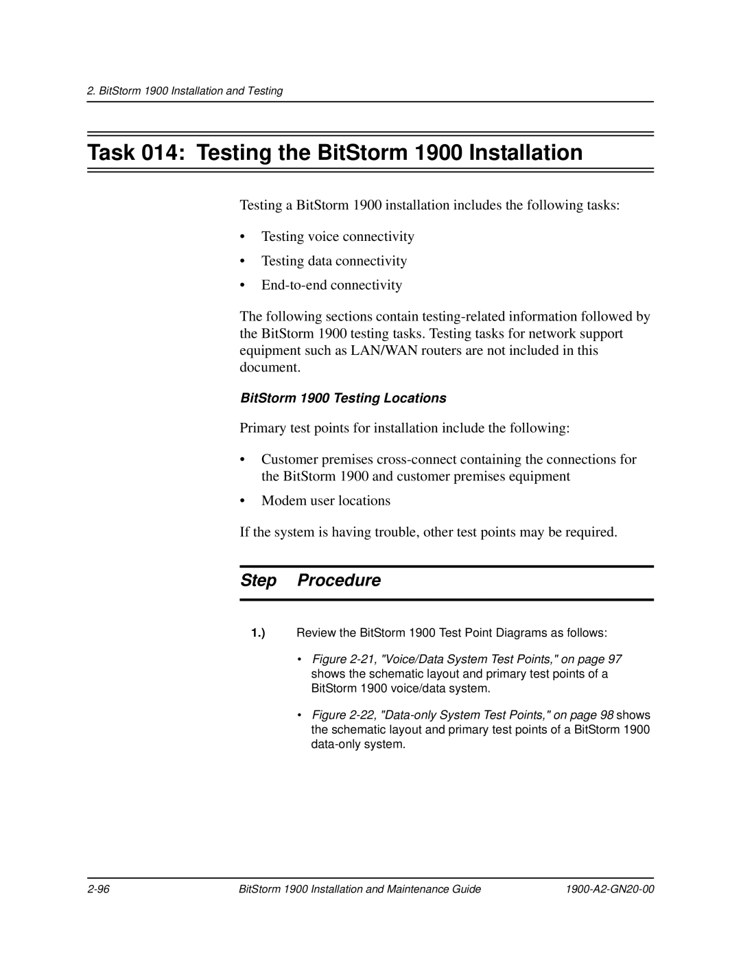 Paradyne manual Task 014 Testing the BitStorm 1900 Installation, Review the BitStorm 1900 Test Point Diagrams as follows 