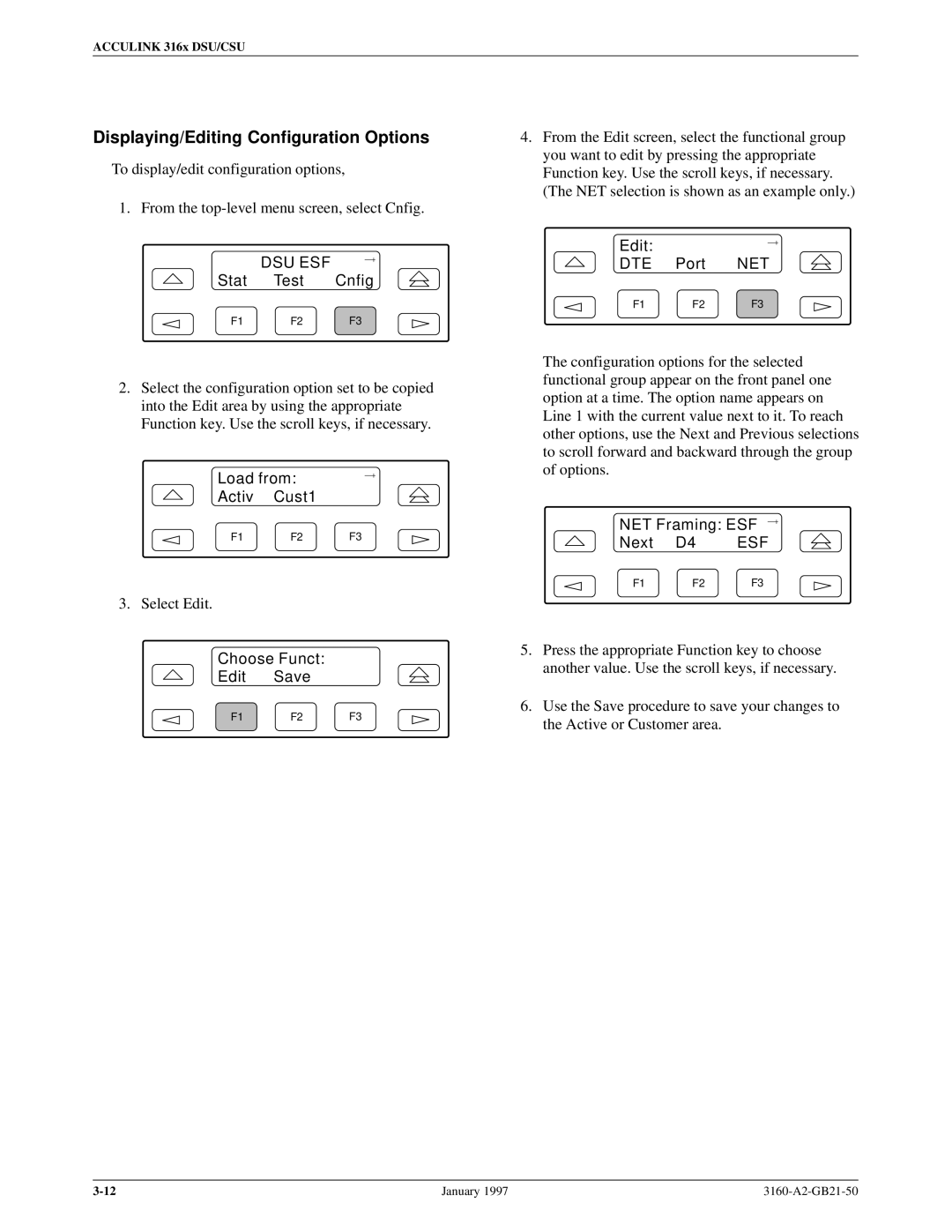 Paradyne 3160-A2-GB21-50 manual Displaying/Editing Configuration Options, Load from Activ Cust1, Choose Funct Edit Save 