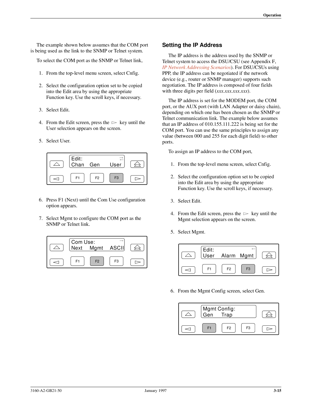 Paradyne 3160-A2-GB21-50 manual Setting the IP Address, Edit Chan Gen User, Com Use Next Mgmt Ascii, Edit User Alarm Mgmt 