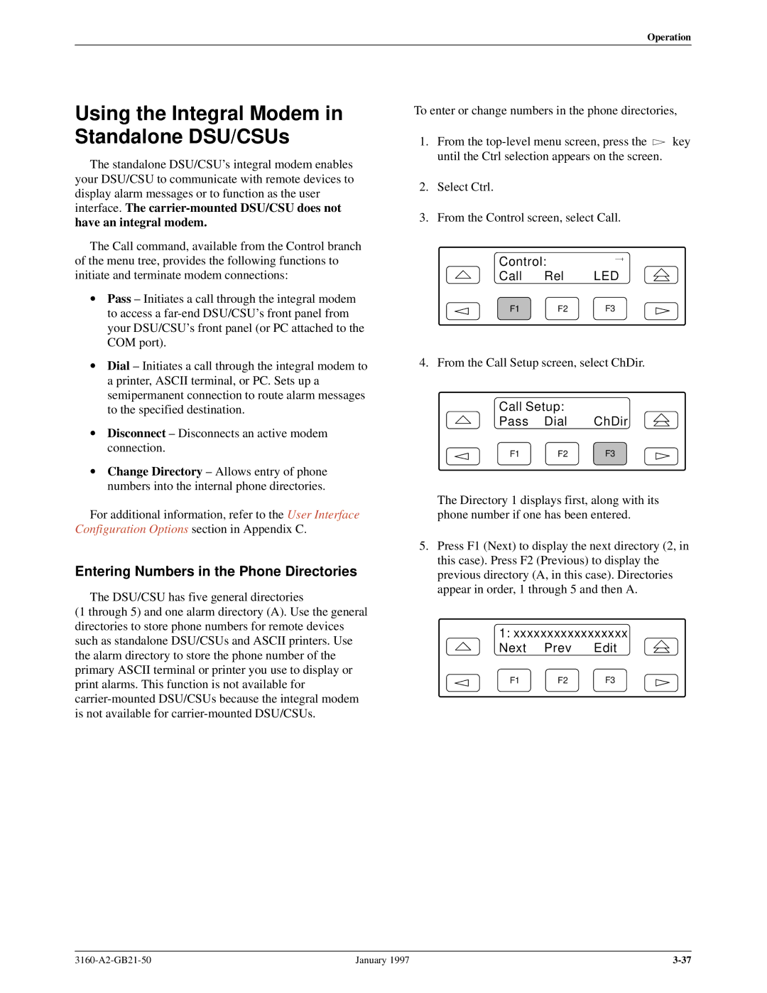 Paradyne 3160-A2-GB21-50 manual Using the Integral Modem in Standalone DSU/CSUs, Entering Numbers in the Phone Directories 