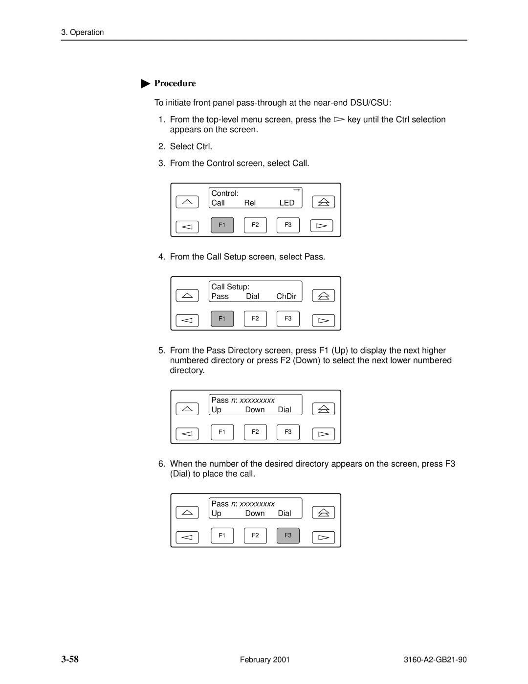 Paradyne 3165-A2, 3164-A2, 3160-A3, 3161-B3 manual From the Call Setup screen, select Pass 