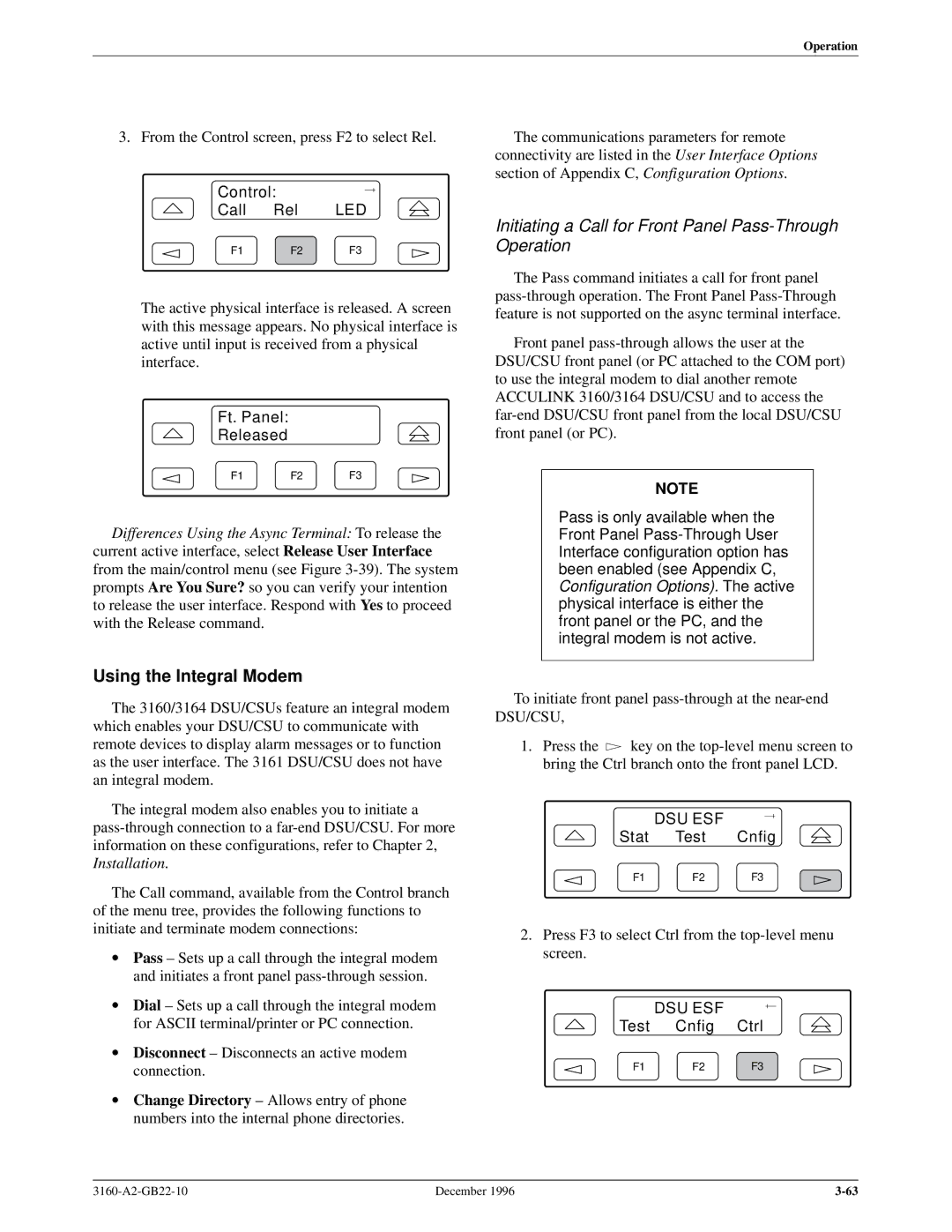 Paradyne 316x manual Initiating a Call for Front Panel Pass-Through Operation, Using the Integral Modem, Ft. Panel Released 