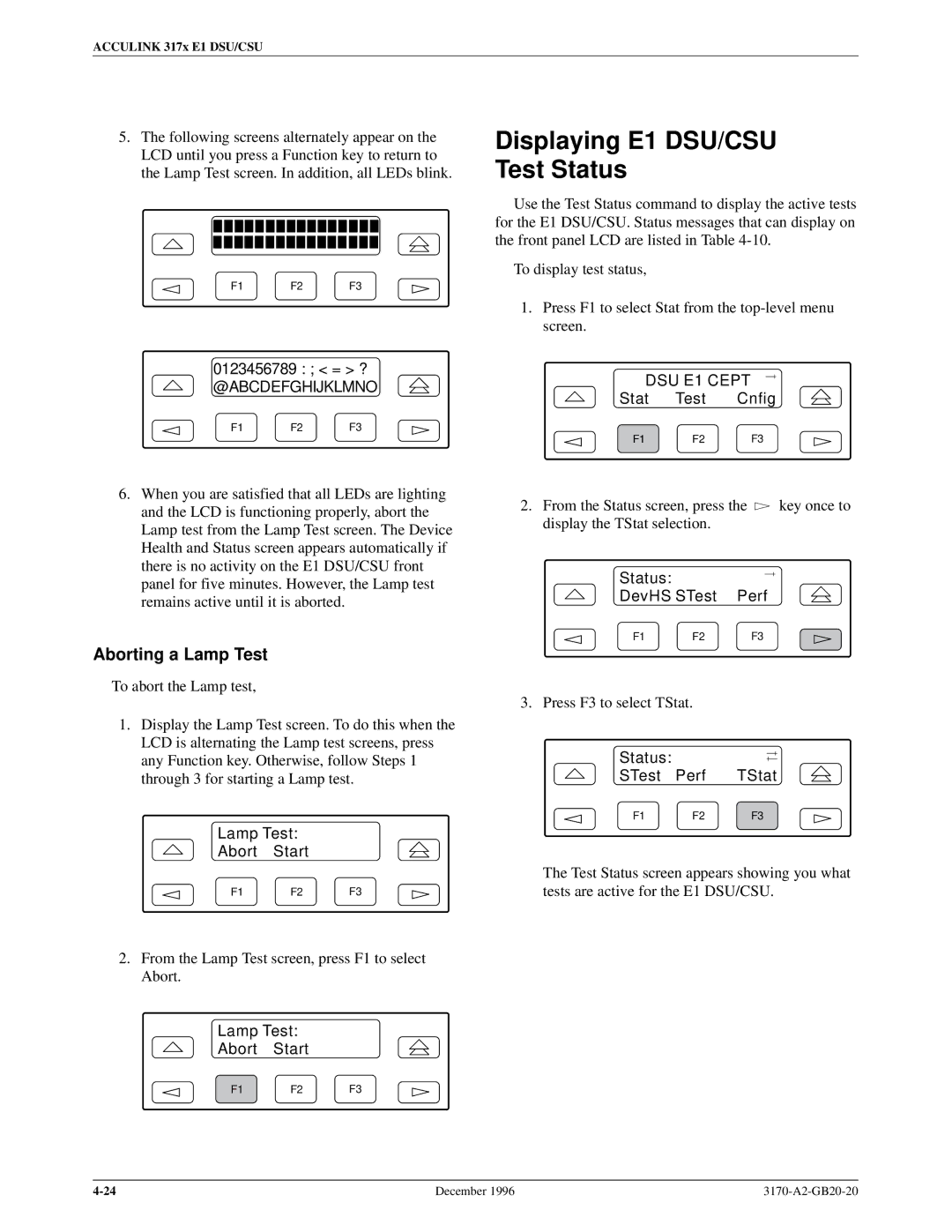 Paradyne 317x E1 manual Displaying E1 DSU/CSU Test Status, Aborting a Lamp Test, 0123456789 = ?, Status STest Perf TStat 