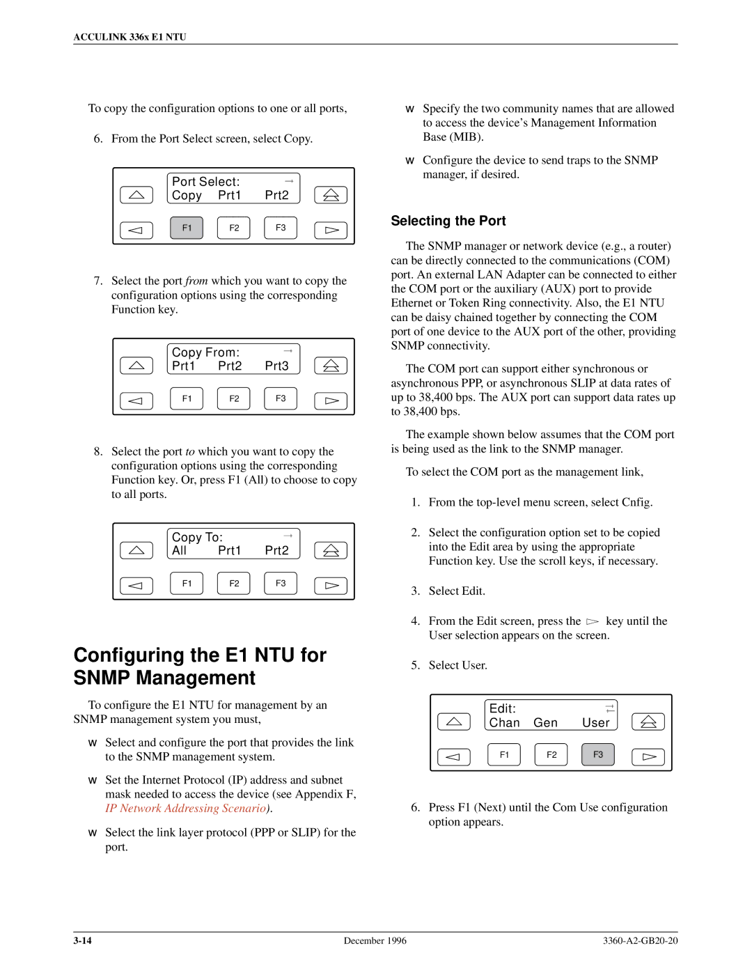 Paradyne 336x E1 manual Configuring the E1 NTU for Snmp Management, Selecting the Port, Copy From Prt1 Prt2 Prt3 