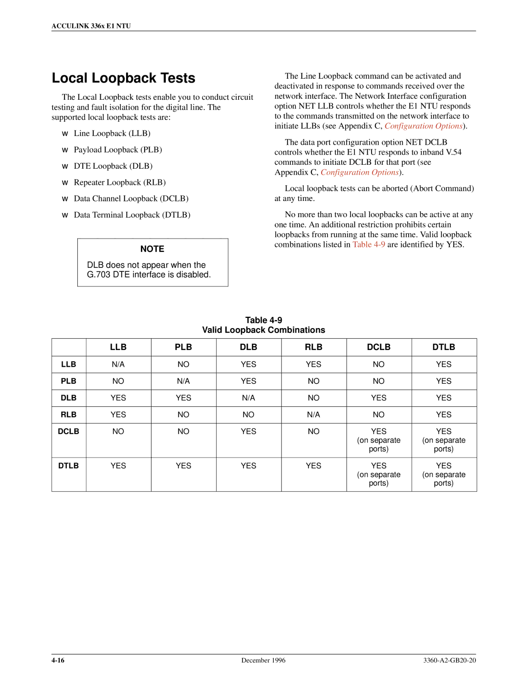 Paradyne 336x E1 Local Loopback Tests, DLB does not appear when DTE interface is disabled, Valid Loopback Combinations 