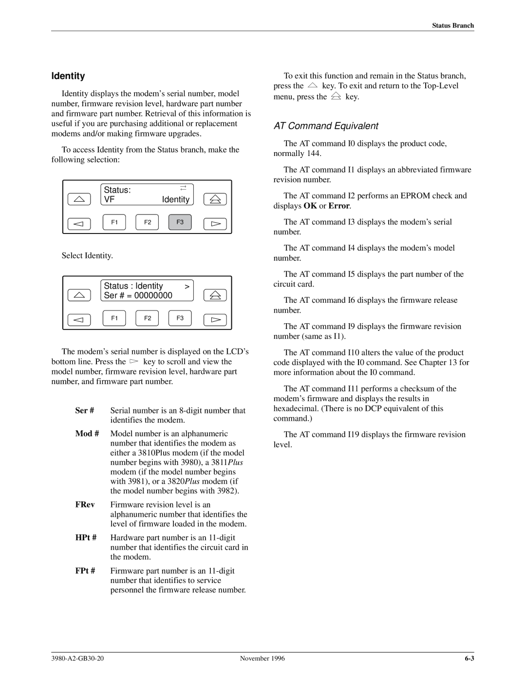 Paradyne 3800PLUS manual Status Identity Ser # = 